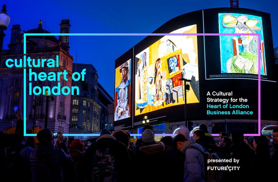 Cultural Heart of London: a cultural strategy for the Heart of London Business Alliance